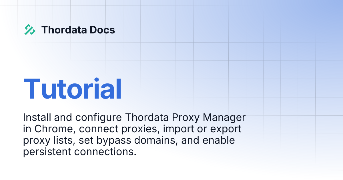 Tutorial | Thordata Docs