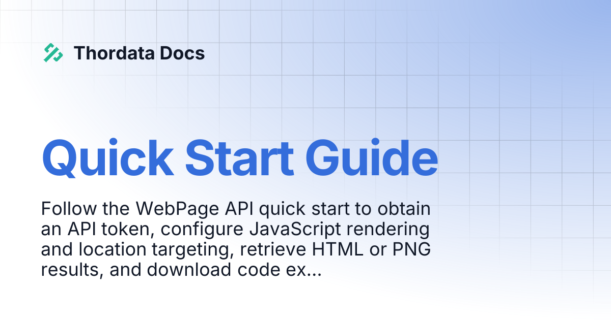 Quick Start Guide | Thordata Docs