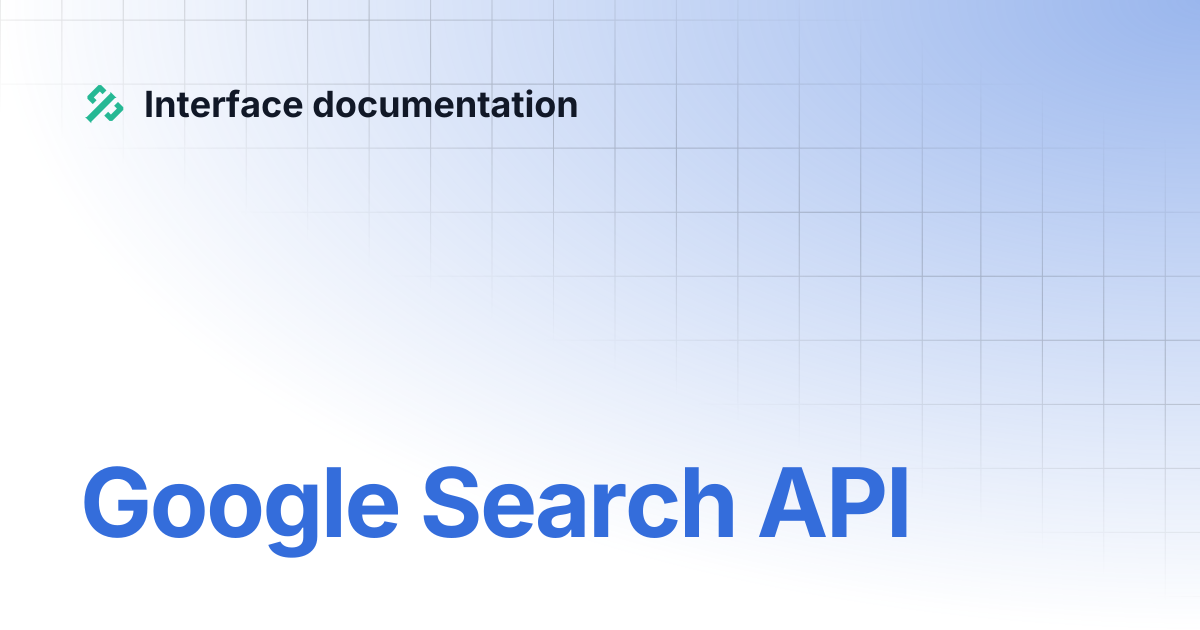 Google Search API | Interface documentation